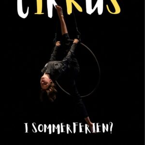 Sommercirkus Uke 27, 29.06 - 02.07 - Nybegynner