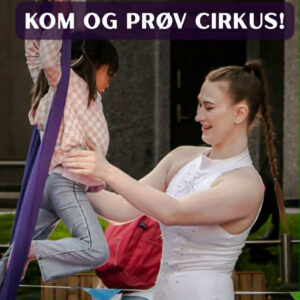 Kom og prøv cirkus!